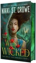 West of Wicked (The Great and Terrible Land #1) by Nikki St. Crowe