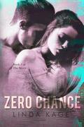 Zero Chance (The Seven #5) by Linda Kage