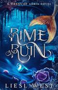 Of Rime and Ruin by Liesl West