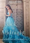 Back by Midnight (Fairy Tales Reimagined #2) by Dee J. Stone