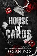 House of Cards by Logan Fox