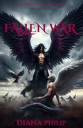 Fallen War by Diana Philip