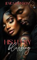 His Lucky Blessing by Jenica Johnson