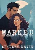 Marked: The Journalist and The Lone Wolf by Lindsey Devin