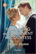 Romancing His Convenient Viscountess (Widows of West End #2) by Maggie Weston