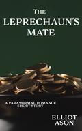 The Leprechaun's Mate by Elliot Ason