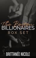 The Boston Billionaires Box Set by Brittanee Nicole