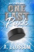 One Last Puck (BLP Sports #10) by A. Blossom