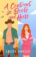A Contract in Boots and Heels by Lacey Swells
