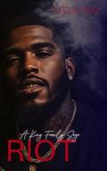 Riot: A King Family Saga by N'Dia Rae