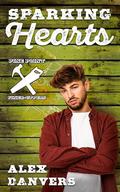 Sparking Hearts (Pine Point Fixer-Uppers #3) by Alex Danvers