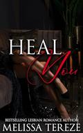 Heal You (The Study You #3) by Melissa Tereze