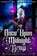 Once Upon a Midnight Drow by Martha Carr, Michael Anderle