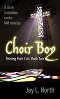 Choir Boy by Jay L. North