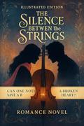 The Silence Between the Strings by sindo hane