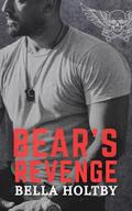 BEAR'S REVENGE: Hellfire Gunners Book 1 by Bella Holtby