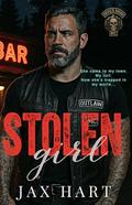 Stolen Girl: A Outlaw MC Age-Gap Small Town Romance by Jax Hart