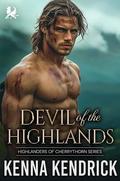 Devil of the Highlands: Scottish Enemies to Lovers Romance by Kenna Kendrick