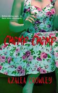 Chomp Chomp: A Horror Romance by Azalea Crowley