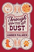 Through the Dust (Black Springs Ranch #2) by Amber Palmer