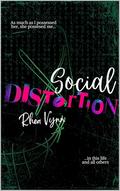 Social Distortion by Rhea Vynn