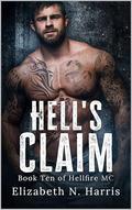Hell's Claim (Hellfire MC #13) by Elizabeth N. Harris