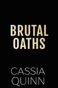 Brutal Oaths (Twisted Arrangements #5) by Cassia Quinn