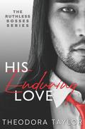 His Enduring Love: 50 Loving States, Illinois by Theodora Taylor