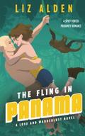 The Fling in Panama (Love and Wanderlust #1) by Liz Alden