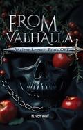 From Valhalla by N. von Wolf