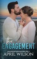 The Engagement: A protective hero age gap romance (McIntyre Security Bodyguard #17) by April Wilson