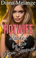 Hotwife Blacked by the Gym Trainer: Cuckold, Chastity, Humiliation (First Time Hotwife For The Black Bull #7) by Diana Melange