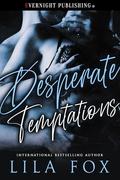 Desperate Temptations by Lila Fox