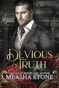 Devious Truth (Vicious Sinners #3) by Measha Stone