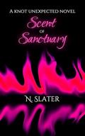Scent of Sanctuary by N. Slater
