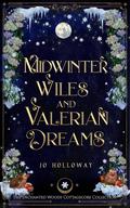 Midwinter Wiles & Valerian Dreams (The Enchanted Woods Cottagecore Collection #10) by Jo Holloway