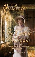 The Gothic Intrigue: A Regency Comedy Mystery (The Fentons #6) by Alicia Cameron