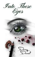 Into These Eyes by Darcy Daniel