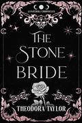 The Stone Bride (The Lunaterra Chronicles) by Theodora Taylor
