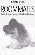 Roommates by Kimmy Hers