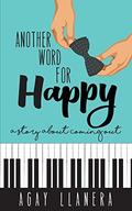 Another Word for Happy by Agay Llanera
