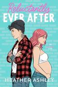 Reluctantly Ever After (The Oops Baby Club #2) by Heather Ashley