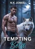 Tempting The Beta: A Psychic Powers Werewolf Romance (The Silver Ridge Brothers #3) by N. K. Jones