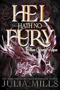 Hel Hath No Fury (The Immortals #1) by Julia Mills