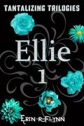 Ellie 1 by Erin R Flynn
