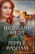 The Highland Heist by Pepper Basham