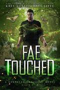 Fae Touched (Northern Creatures #5) by Kris Austen Radcliffe