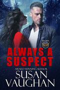 Always a Suspect (Task Force Eagle #0.5) by Susan Vaughan