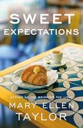 Sweet Expectations by Mary Ellen Taylor