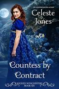 Countess By Contract (Wicked Winchesters #6) by Celeste Jones
